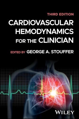 Cardiovascular Hemodynamics: Stouffer, MD George A.: 9781405169172